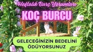 KOÇ BURCU bu hafta geleceğinizin bedelini ödüyorsunuz sanki [upl. by Kaleb132]