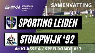 240309 SPORTING LEIDEN STOMPWIJK 92 [upl. by Acacia43]