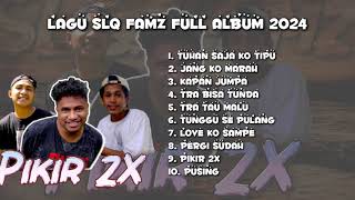 LAGU SLQ FAMZ FULL ALBUM  LAGU TIMUR [upl. by Owen]