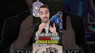 This mistake is killing your dance floor as a DJ [upl. by Cottle]