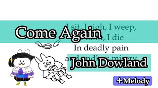 with Anime【Come Again】John Dowland ＋Melody G Major [upl. by Bekelja]