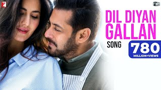 Dil Diyan Gallan Song  Tiger Zinda Hai  Salman Khan Katrina Kaif  Atif Aslam  Vishal amp Shekhar [upl. by Maleen]