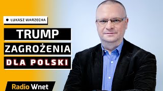 Łukasz Warzecha Pomysł Trumpa zakończenia wojny na Ukrainie zagraża Polsce Chodzi o ten wariant [upl. by Notnats943]