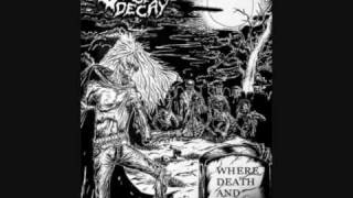 Stench of Decay  Where Death and Decay Reign [upl. by Roanna]