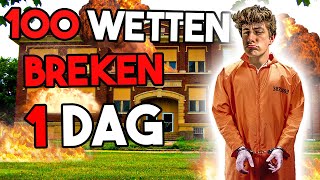 100 WETTEN BREKEN in 1 DAG deel 1 [upl. by Thorrlow]