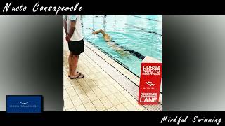 Nuoto Consapevole Mindfulness e Impermanenza in Acqua  Mindful Swimming  Piscina [upl. by Borgeson186]