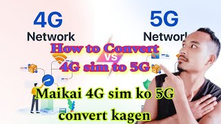 Maikai 4G sim ko 5G ona convert kagenHow to convert 4G sim to 5G Garo Jawilwat [upl. by Tecil]