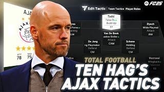 MASTERING TEN HAGS AJAX TACTICS IN FC 25 [upl. by Eileme983]