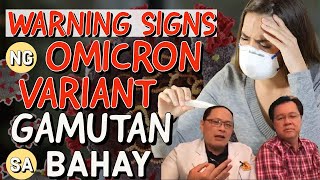 Warning Signs ng Omicron Variant Ito Gamutan sa Bahay  Payo ni Doc Willie Ong 7 [upl. by Rodavlas]