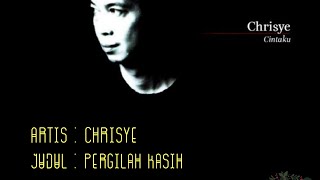 Chrisye  Pergilah Kasih  HQ audio [upl. by Icken]