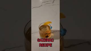 SAZERAC RECIPE shorts [upl. by Kaazi]