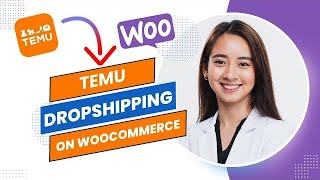 Temu Woocommerce Dropshipping Tutorial Full Guide [upl. by Lottie179]