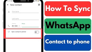 How to Sync WhatsApp contacts  Sync Contact to phone  WhatsApp new feature [upl. by Gaye]