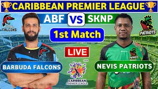 Antigua amp Barbuda Falcons vs St Kitts amp Nevis Patriot 1st T20  ABF vs SKNP Live Score amp Commentary [upl. by Ardussi]