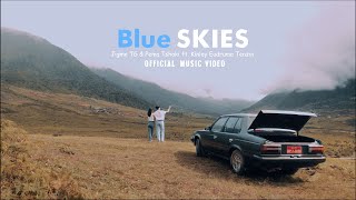 BLUE SKIES  Jigme TG x Pema Tshoki  Ft Kinley Eudruma Tenzin  Official Music Video [upl. by Noleta]