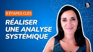 Comment réaliser une analyse systémique 8 étapes clés [upl. by Ait]