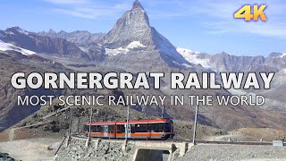 GORNERGRAT SCENIC RAILWAY  SWITZERLAND ZERMATT 4K [upl. by Notserp757]