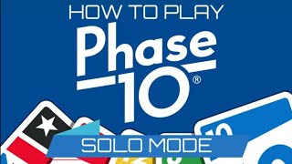 How To Play Phase 10 Card Game Solo Mode With AI [upl. by Notgnirrab586]