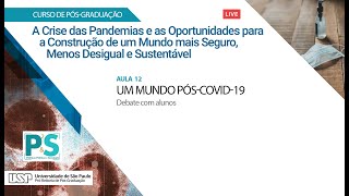 Aula 12  Um Mundo PósCovid19 [upl. by Kiefer]