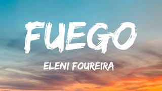 Eleni Foureira  Fuego Lyrics [upl. by Noramac]