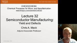 Lecture 32 CHE 323 Semiconductor Manufacturing Yield [upl. by Brittany538]