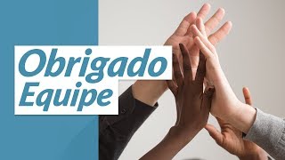 Mensagem de agradecimento a uma grande equipe de trabalho [upl. by Wiley]