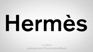 How To Pronounce Hermès [upl. by Gunning]