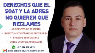 LOS DERECHOS que La ADRES y El SEGURO OBLIGATORIO SOAT No Quieren Que Reclames [upl. by Nagiam687]