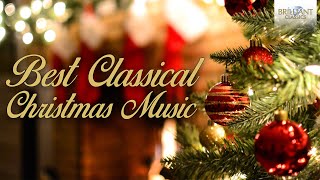 Best Classical Christmas Music [upl. by Anawek461]