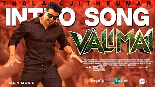 Valimai  Official First Single  Thala Ajith s Intro Song  Yuvan  H Vinoth  Boney Kapoor [upl. by Pebrook]