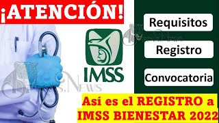 ¡ATENCIÓN Así es el REGISTRO a las VACANTES DISPONIBLES del IMSS BIENESTAR 2022 [upl. by Eikciv]