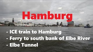 Hamburg ICE train to HamburgAltona ferry to Eble river south bank E [upl. by Kancler511]