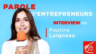 Parole d’entrepreneurs  Interview de Pauline Laigneau [upl. by Lleruj978]