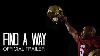 Find A Way Official Trailer [upl. by Nappy221]