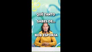 QueTantoSabesDe… BOB ESPONJA🍍💚 [upl. by Attennot]