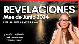 Revelaciones y Predicciones mes de Junio 2024 NaryhaCastañeda LasVisionesdeNaryha [upl. by Winterbottom]