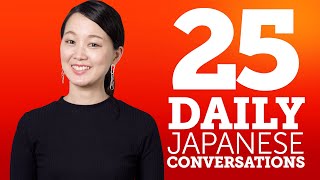 25 Daily Japanese Conversations  Learn Basic Japanese Phrases [upl. by Joachim]