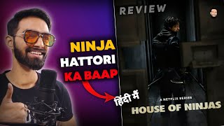 House Of Ninjas Review  House Of Ninjas Review Hindi  House Of Ninjas Trailer [upl. by Lorianne]