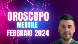 OROSCOPO mensile FEBBRAIO 2024 [upl. by Ellatsirhc445]