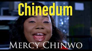 Chinedum  Mercy Chinwo Video with Lyrics [upl. by Shere]