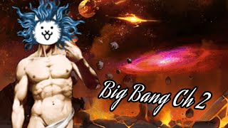 Battle Cats The Big Bang CoTC Ch 2 [upl. by Anerys]