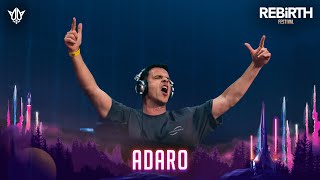 Adaro  REBiRTH Festival 2023 [upl. by Tniassuot]