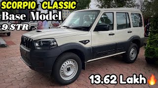 Mahindra Scorpio classic base model 9 STR  scorpio coassic s 1362 Lakh🔥scorpio mahindra suv [upl. by Bennett235]