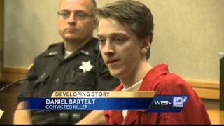 Daniel Bartelt Sentenced To Life With No Parole [upl. by Hett956]