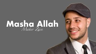 Maher Zain  Mashallah Lyric  ماهر زين  ماشاءالله  Vocals Only  بدون موسيقى [upl. by Belier780]