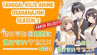 Tanggal Rilis Osamake Season 2 Update  Yakin Bakalan Rilis [upl. by Ashok]