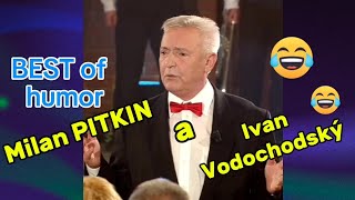 Milan Pitkin a Ivan Vodochodský  Best of humor Top vtipy 😂😂 sranda musí bejt [upl. by Wennerholn877]