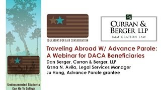 Traveling Abroad w DACA and Advance Parole Webinar [upl. by Herschel1]