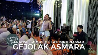 Gejolak Asmara  King Nassar [upl. by Leamse358]