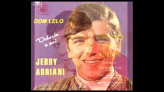 Jerry Adriani  A Ultima Vez [upl. by Topping827]